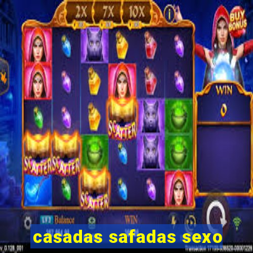 casadas safadas sexo